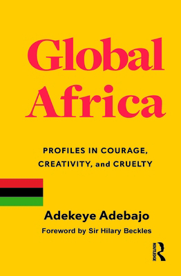 Global Africa: Profiles in Courage, Creativity,... 1032667125 Book Cover