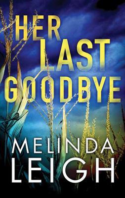 Her Last Goodbye [Large Print] 1643581112 Book Cover