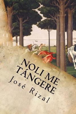 Noli me Tángere [Spanish] 1539806685 Book Cover