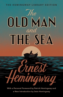 The Old Man and the Sea: The Hemingway Library ... 1476787840 Book Cover