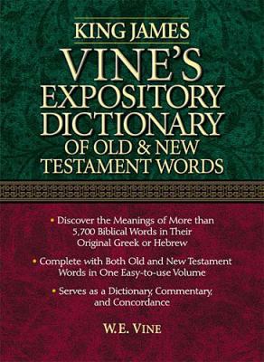 Vine's Expository Dictionary of Old & New Testa... 0785247203 Book Cover