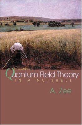 Quantum Field Theory in a Nutshell 0691010196 Book Cover