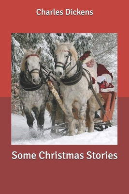 Some Christmas Stories B0851MYZKF Book Cover