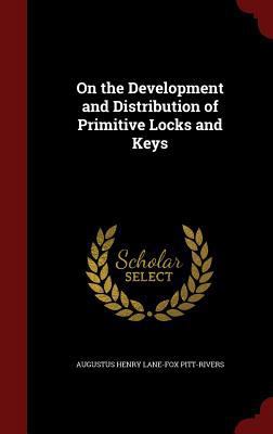 On the Development and Distribution of Primitiv... 1296762831 Book Cover