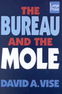 The Bureau and the Mole [Large Print] 1587242281 Book Cover