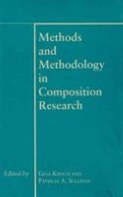 Methods and Methodology in Composition Research 0809317273 Book Cover