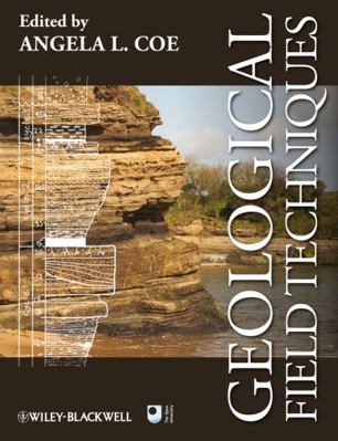 Geological Field Techniques 1444330616 Book Cover