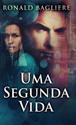 Uma Segunda Vida [Portuguese] 482418472X Book Cover