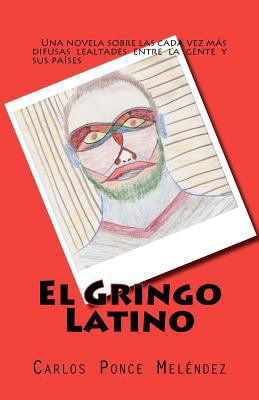 El Gringo Latino [Spanish] 0615620795 Book Cover