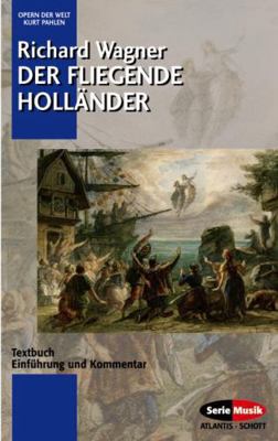 Der Fliegende Hollander: Libretto (German) 3254080289 Book Cover