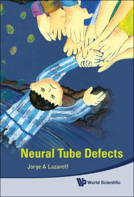 Neural Tube Defects 9814273848 Book Cover