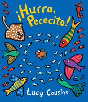 ¡Hurra, Pececito! [Spanish] 153620904X Book Cover