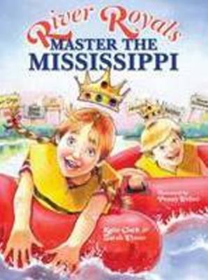 River Royals: Master the Mississippi 1939055717 Book Cover