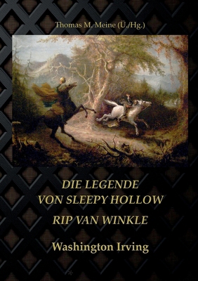 Die Legende von Sleepy Hollow und Rip Van Winkle [German] 3819275487 Book Cover