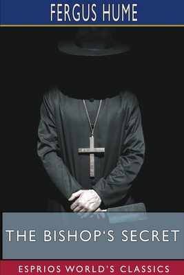 The Bishop's Secret (Esprios Classics) 1715856244 Book Cover