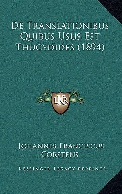 De Translationibus Quibus Usus Est Thucydides (... [Latin] 1167784200 Book Cover