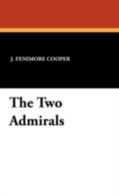 The Two Admirals 1434456676 Book Cover