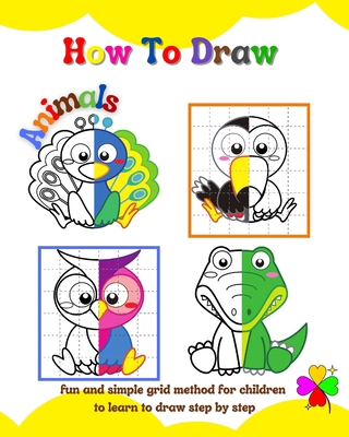 How to draw animals: Activity book for toddlers... B09YTZ72B6 Book Cover