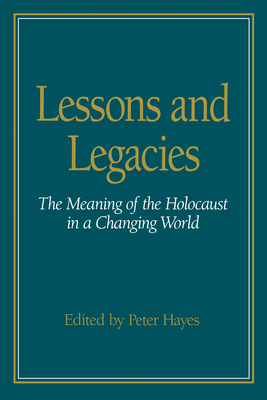 Lessons and Legacies I: The Meaning of the Holo... 0810109565 Book Cover