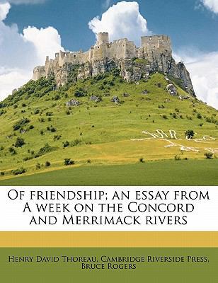 Of Friendship; An Essay from a Week on the Conc... 1176894331 Book Cover