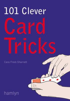 101 Clever Card Tricks 0600613887 Book Cover