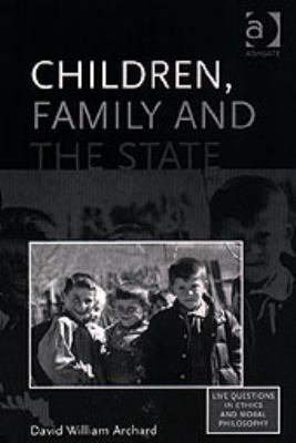 Children, Family, and the State 0754605558 Book Cover