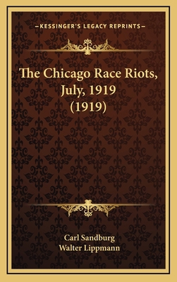 The Chicago Race Riots, July, 1919 (1919) 1168939275 Book Cover