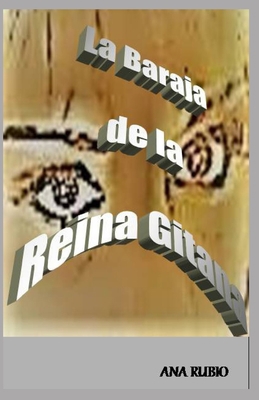 La Baraja de la Reina Gitana [Spanish] 1090779852 Book Cover