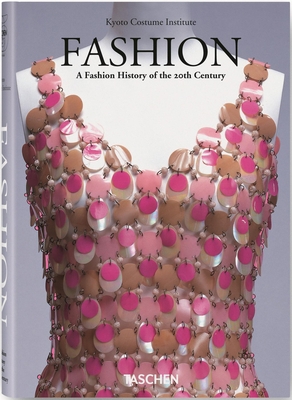 Fashion: A Fashion History of the 20th Century 3836536048 Book Cover