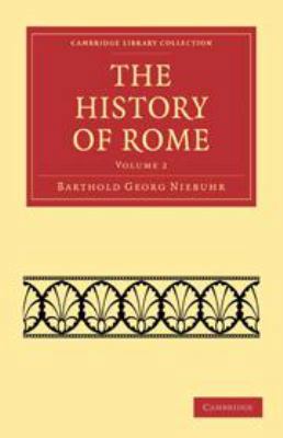 The History of Rome: Volume 2 0511698127 Book Cover