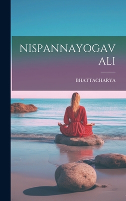 Nispannayogavali [Sanskrit] 1019449454 Book Cover