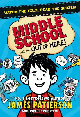 Middle School: Get Me Out of Here!: (Middle Sch... 1784750115 Book Cover