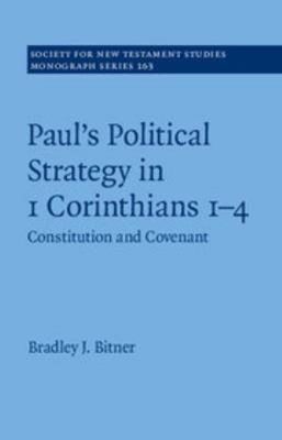 Paul's Political Strategy in 1 Corinthians 1-4:... 1107088488 Book Cover