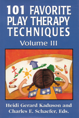 101 Favorite Play Therapy Techniques 0765703688 Book Cover