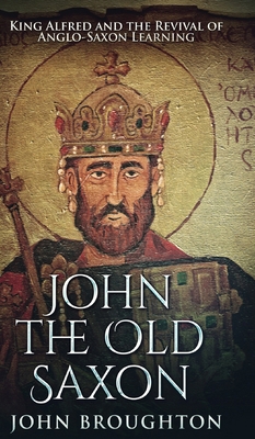 John The Old Saxon 1034728490 Book Cover