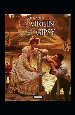 The Virgin and the Gipsy Annotated B094ZL8CGR Book Cover