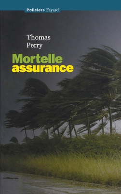 Mortelle assurance [French] 2213615888 Book Cover