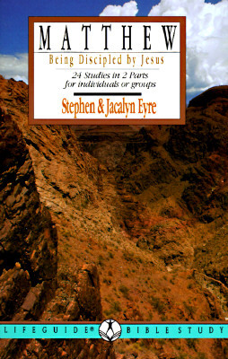 Matthew: Being Discipled by Jesus 083081003X Book Cover