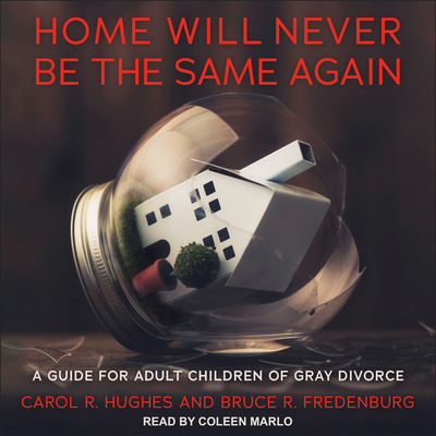Home Will Never Be the Same Again: A Guide for ... 1705202667 Book Cover