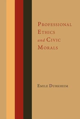 Professional Ethics and Civic Morals 1614275440 Book Cover