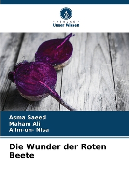 Die Wunder der Roten Beete [German] 6207398505 Book Cover