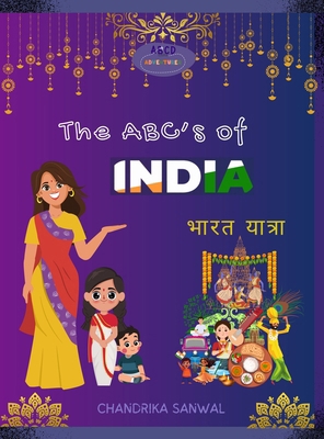 The ABC's of India - Bharat Yatra [Large Print] B0D3WLQ53D Book Cover