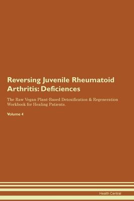 Reversing Juvenile Rheumatoid Arthritis: Defici... 139586232X Book Cover