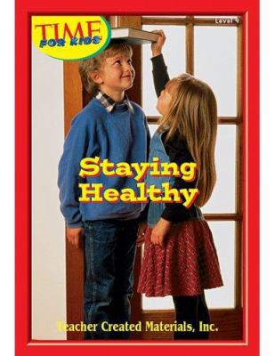 Staying Healthy Level 8 (Early Readers from Tim... 074398529X Book Cover