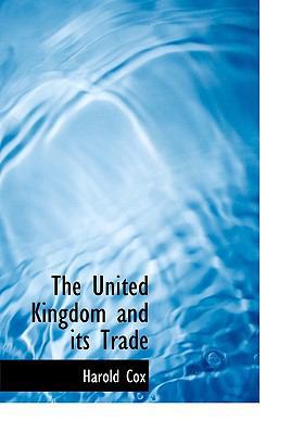 The United Kingdom and Its Trade 1116985608 Book Cover