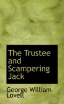 The Trustee and Scampering Jack 0559656521 Book Cover