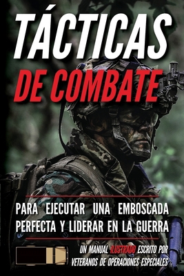 Tácticas de combate: Un manual ilustrado [Spanish] B0CXZRYFWJ Book Cover