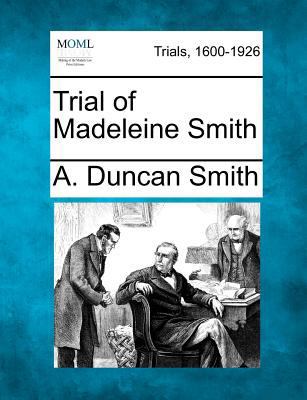 Trial of Madeleine Smith 1275072690 Book Cover