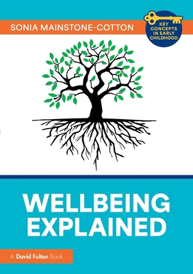 Wellbeing Explained 1032692839 Book Cover