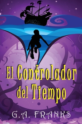 El Controlador del Tiempo [Spanish] [Large Print] 4824166756 Book Cover